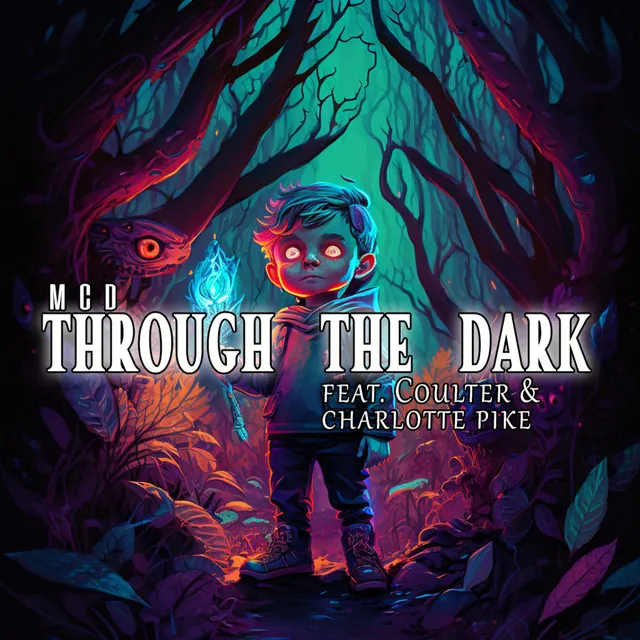 Through the Dark