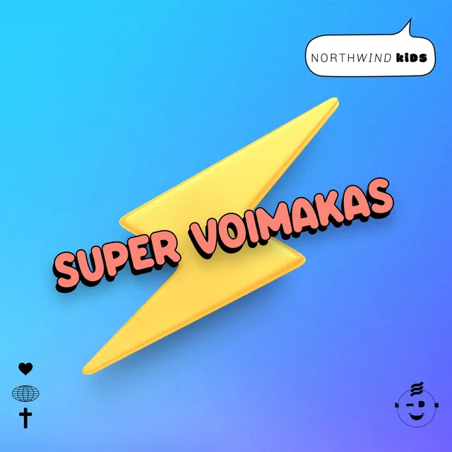 Super voimakas