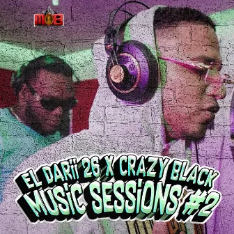 SESSION #2 EL DARII 26 by El Darii 26