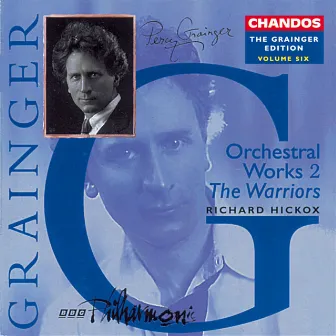 Grainger: Orchestral Works, Vol. 6, 