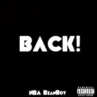 BACK! by NBA BeanBoy