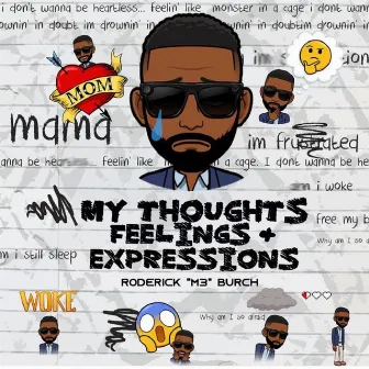 My Thoughts, Feelings, & Expressions by M3zzzy