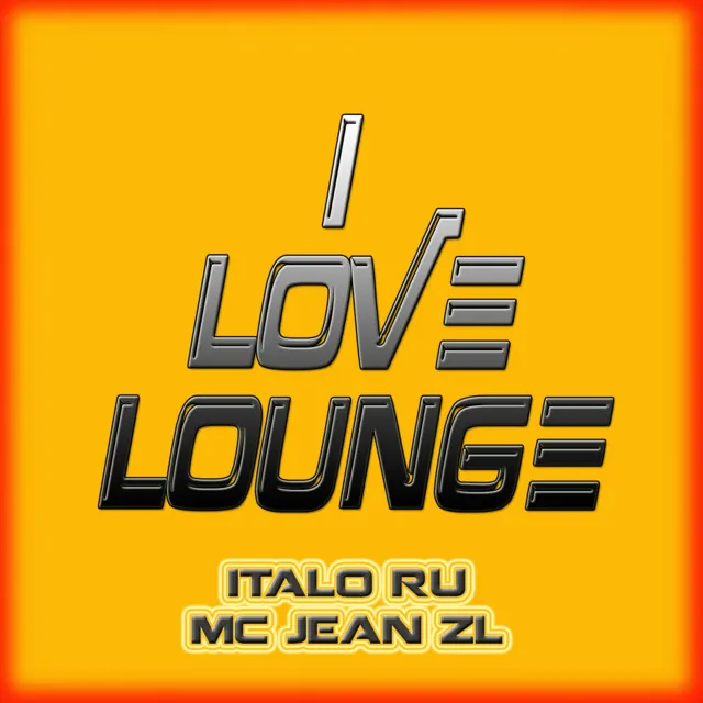 I Love Lounge