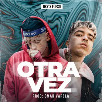 Otra Vez by OKY