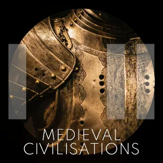 Medieval Civilisations by Skip Armstrong