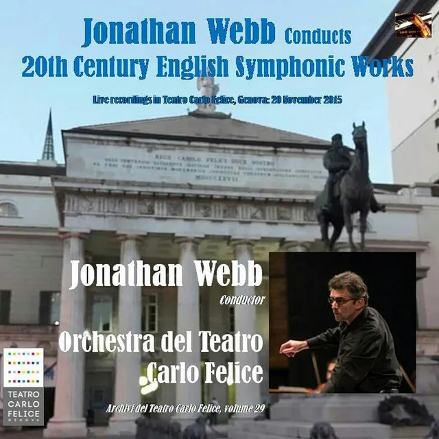 Archivi del Teatro Carlo Felice, volume 29; Jonathan Webb conducts 20th Century English Symphonic Works