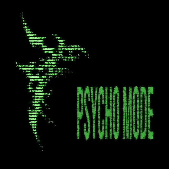 Psycho Mode