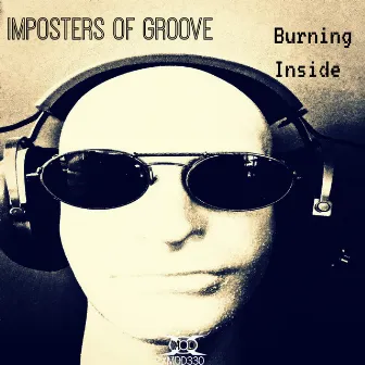 Burning Inside by Imposters Of Groove