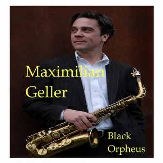 Black Orpheus (Instrumental) by Maximilian Geller