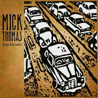 The Last of the Tourists by Mick Thomas