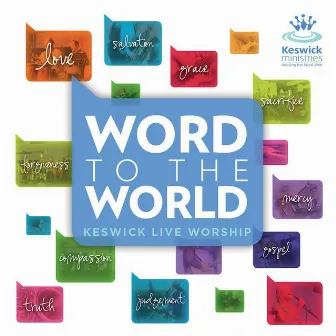 Word to the World: Keswick Live Worship by Keswick