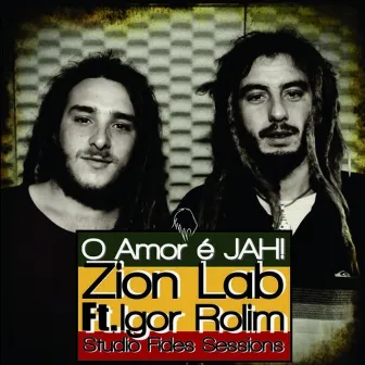 O Amor É Jah by Zion Lab