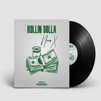 Rollin' Dolla by Nova X