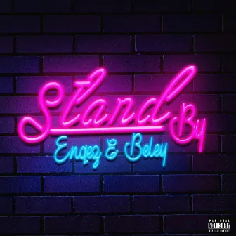 Stand by by ENQEZ