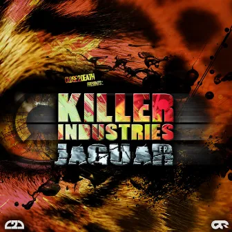 Jaguar EP by Killer Industries