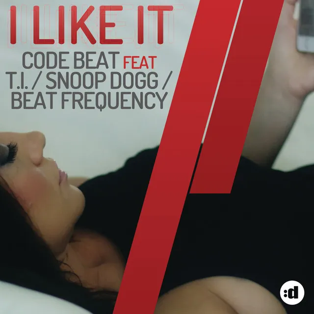 I Like It (feat. Snoop Dogg, T.I. & Beat Frequency) - David May & Ebbyman Mix