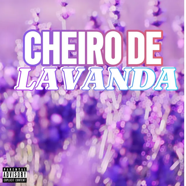 Cheiro de Lavanda