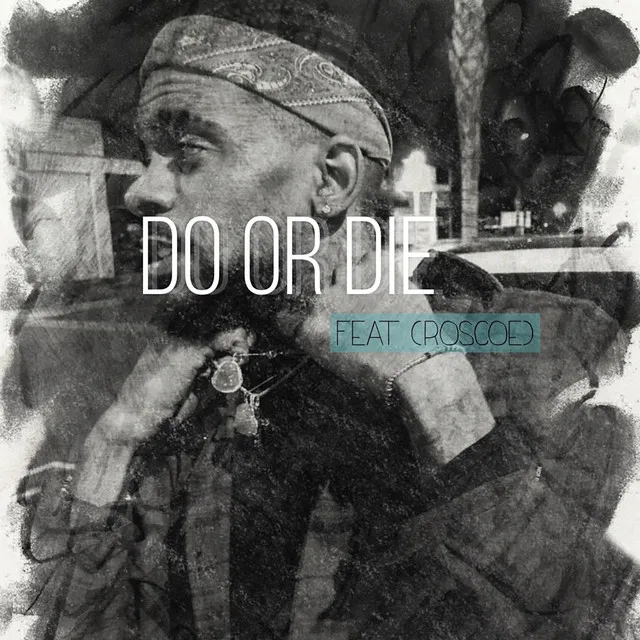 Do Or Die