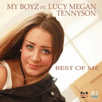 Best of Me (feat. Lucy Megan Tennyson) by My Boyz