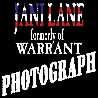 Photograph by Jani Lane