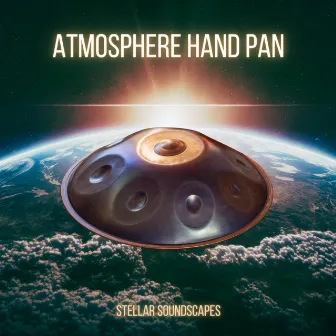 Stellar Soundscapes by Atmosphere Hand Pan