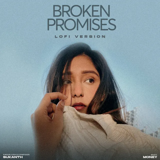 Broken Promises - LoFi Version