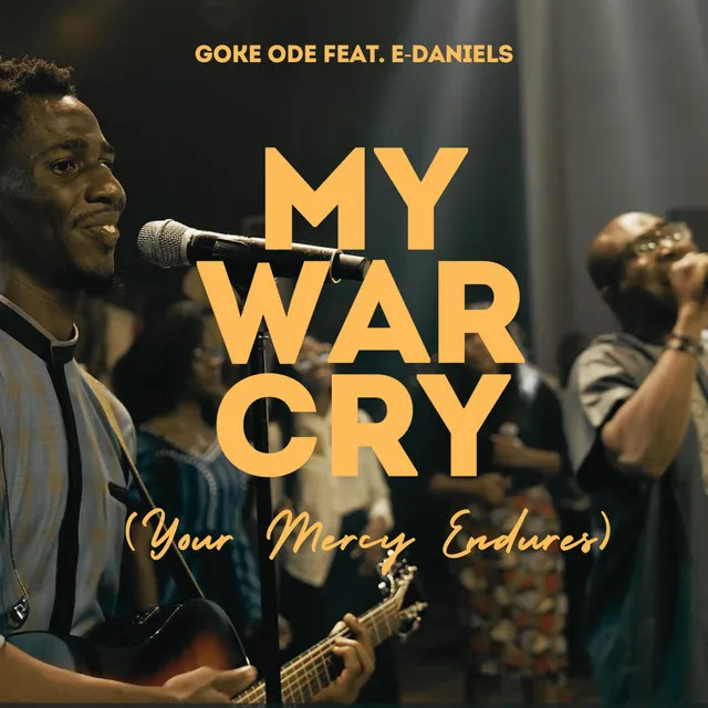 My War Cry (Your Mercy Endures)