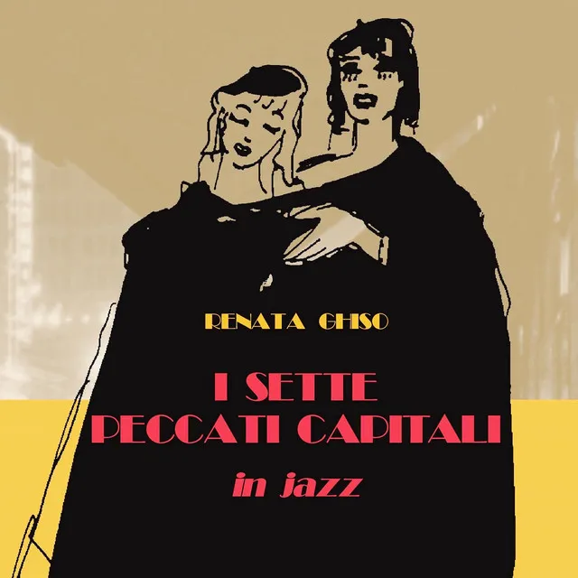 I sette peccati capitali (In jazz)