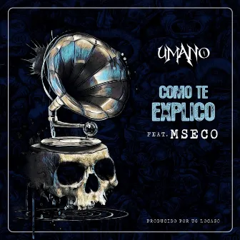 Como Te Explico by Umano