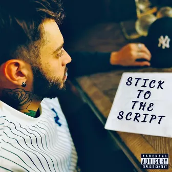 Stick to the script by Joey. O