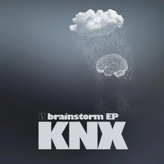 Brainstorm EP by K.N.X