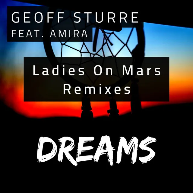 Dreams (Ladies on Mars Radio Remix)