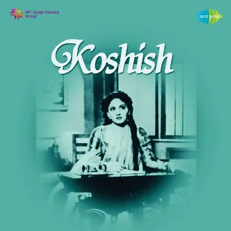 Koshish (Original Motion Picture Soundtrack) by 