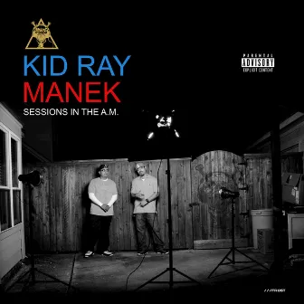 Sessions in the A.M. by Kid Ray