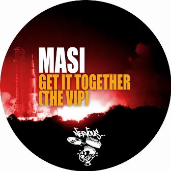 Get It Together (The V.I.P) by MASI