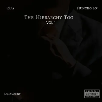 The Hierarchy Too, Vol. 1 by Roghuncholo