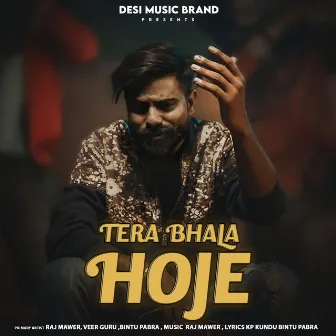 Tera Bhala Hoje by Veer Guru