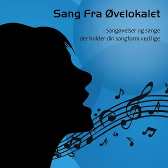 Sang Fra Øvelokalet by Pia Scharling