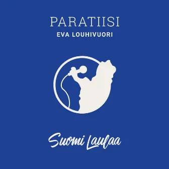 Paratiisi by Suomi Laulaa