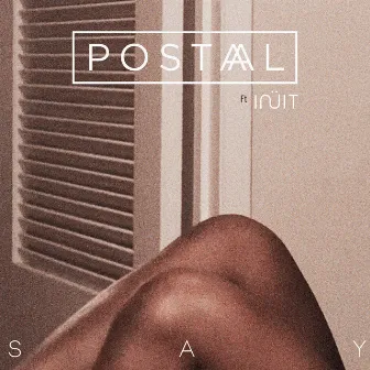 Say by Postaal