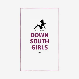 Down South Girls by Pearly Whites