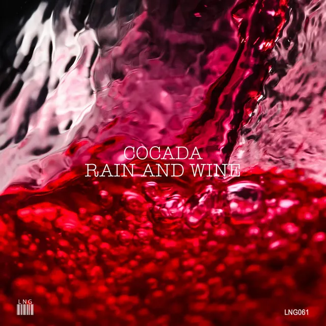 Rain and Wine