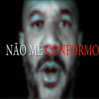 Não Me Conformo by Cacau Siqueira