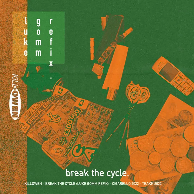 Break The Cycle - Luke Gomm Refix