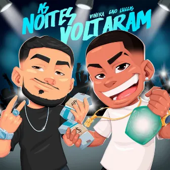 As Noites Voltaram by AF