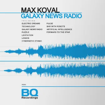 Galaxy News Radio by Max Koval