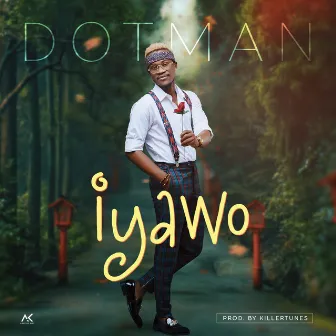 Iyawo by Dotman