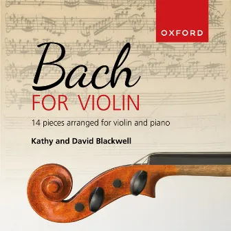 Bach for Violin by Kathy & David Blackwell