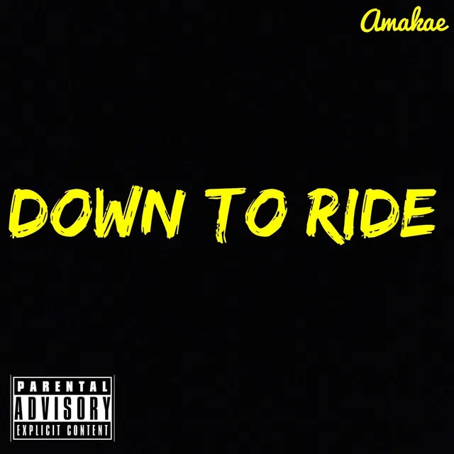 Down to Ride