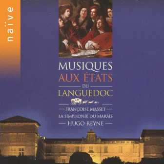 Musiques aux états du Languedoc by Françoise Masset